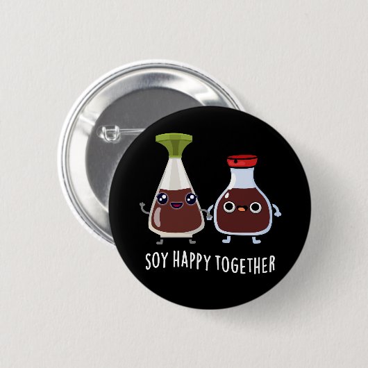 Soy Happy Together Soy Sauce Pun Dark BG Button (Vorne & Hinten)