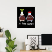 Soy Happy Together Soy Sauce Pun Dark BG Poster (Heimbüro)