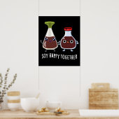 Soy Happy Together Soy Sauce Pun Dark BG Poster (Küche)