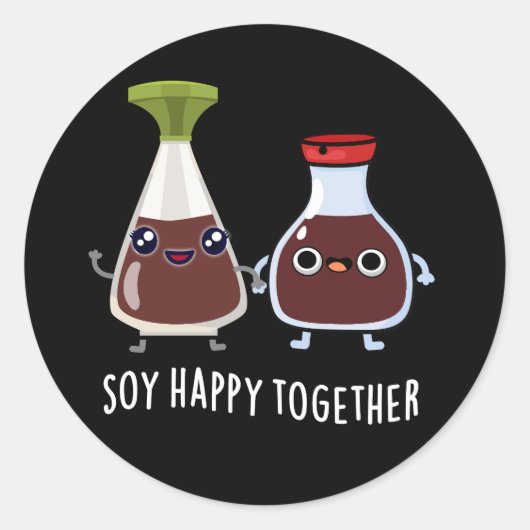 Soy Happy Together Soy Sauce Pun Dark BG Runder Aufkleber (Vorderseite)