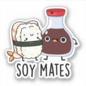 Soy Mates Funny Soy Sauce Puff Aufkleber (Vorderseite)