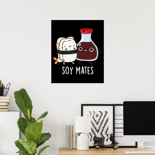 Soy Mates Funny Soy Sauce Pun Dark BG Poster (Heimbüro)