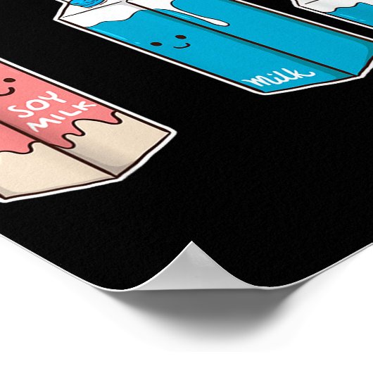 Soy Milk He Must Be Spanish Funny Pun Vegan Gift Poster (Ecke)