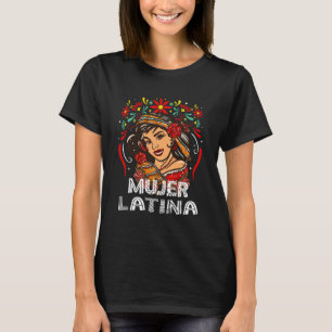 Soy Mujer Latina, Strong Latin Woman, Spanish T-Shirt