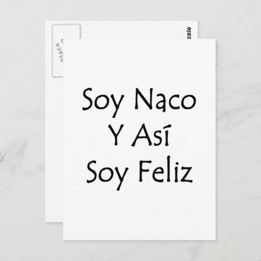 Soy naco y asi soy feliz postkarte (Vorne/Hinten)