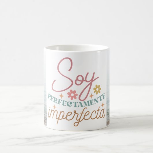 "Soy Perfectamente Imperfect ta" 2 Benutzerdefinie Kaffeetasse (Mittel)