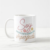 "Soy Perfectamente Imperfect ta" Boho Inspirationa Kaffeetasse (Links)