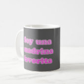 Soy Una Madrina Favorita Kaffeetasse (Vorderseite Links)