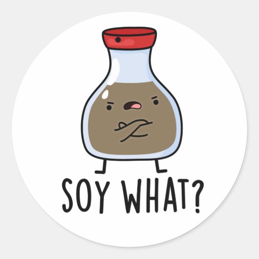 Soy What Funny Soy Sauce Puff Runder Aufkleber (Vorderseite)