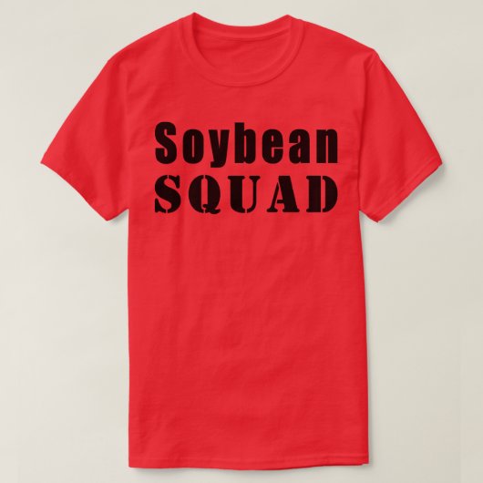 Soybean Squad Farmer Funny Soybeans (2) T-Shirt (Design vorne)