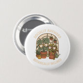 Sozial unbeholfene botanisch geneigte lustige Pfla Button (Vorne & Hinten)