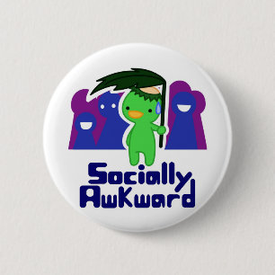 Sozial ungeschickt button