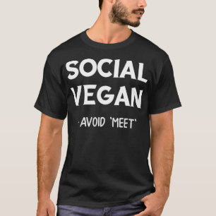 Sozial vegan vermeide ich Introvertierte Hemd tref T-Shirt