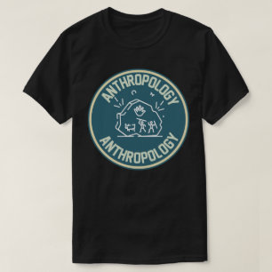 Sozialanthropologie , Anthropologiestudent   T-Shi T-Shirt
