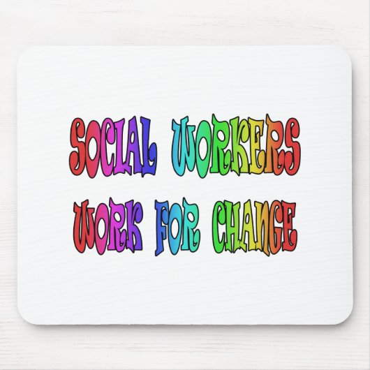 Sozialarbeiter-Arbeit für Änderung Mousepad (Vorne)