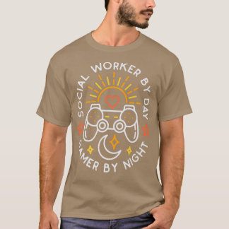 Sozialarbeiter bei Tag, Gamer bei Nacht für sozial T-Shirt