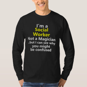 Sozialarbeiter Beruf Titel Karriere Arbeit Beschäf T-Shirt