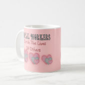 Sozialarbeiter-Geschenke "reichern die Leben von Kaffeetasse (Vorderseite Links)