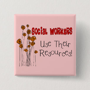 Sozialarbeiter-Geschenke und T - Shirts Button