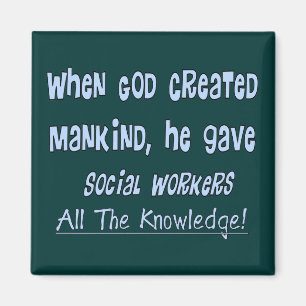 Sozialarbeiter "GOTT GAB WISSEN" Geschenke Magnet