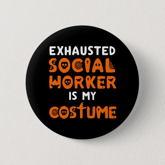 Sozialarbeiter Halloween Shirt Funny Social Work Button (Vorderseite)