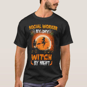 Sozialarbeiter nach Tag Hexe nach Nacht Halloween T-Shirt