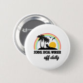 Sozialarbeiter ohne Arbeit Regenbogen Ende des Sch Button (Vorne & Hinten)