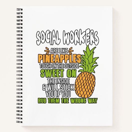 Sozialarbeiter sind wie Ananas. Notizblock (Vorderseite)