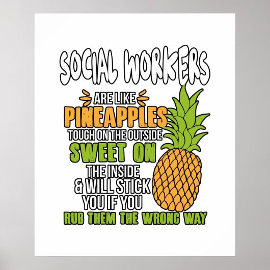 Sozialarbeiter sind wie Ananas. Poster (Vorne)