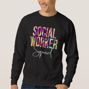 Sozialarbeiter-Team Tie-Dye Zurück zur Schule Schä Sweatshirt