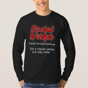 Sozialarbeiter wie ein regulärer Arbeitnehmer, abe T-Shirt