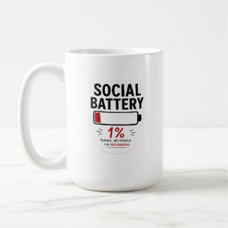 Sozialbatterie Niedrig Klassischer Becher Lustiger Kaffeetasse