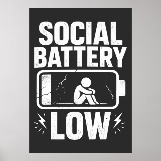 Sozialbatterie Niedrig Warnung Poster (Vorne)