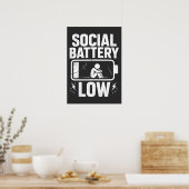 Sozialbatterie Niedrig Warnung Poster (Küche)