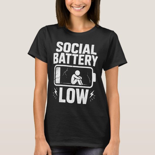 Sozialbatterie Niedrig Warnung T-Shirt (Vorderseite)