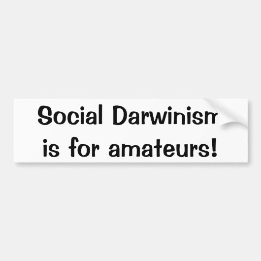 SozialDarwinism ist für Amateure (Autoaufkleber) Autoaufkleber (Vorne)