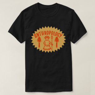 Soziale Anthropologie , Anthropologiestudent   T-Shirt