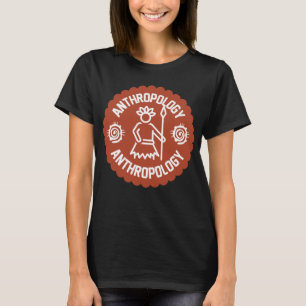 Soziale Anthropologie , Anthropologiestudent   T-Shirt