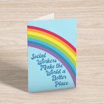 Soziale Arbeit Inspiration Zitat Rainbow Blue Karte<br><div class="desc">Sozialarbeiter machen die Welt zu einem besseren Ort. Motivierend soziales Arbeitsgeschenk mit einem schönen inspirierenden Zitat unter einem niedlichen Regenbogen in einem blauen Himmel. Hübsche Sozialdienste vorhanden.</div>