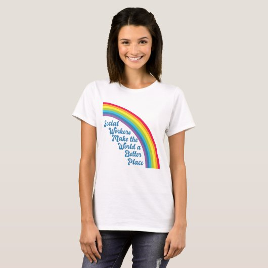 Soziale Arbeit Inspiration Zitat Regenbogen T-Shirt (Vorne ganz)