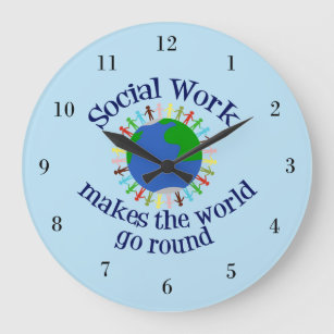 Soziale Arbeit macht die Welt zum Alltag Große Wanduhr