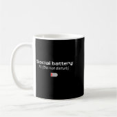 Soziale Batterie: 1% (Bitte nicht stören) Kaffeetasse (Links)