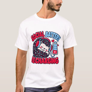 Soziale Batterie Wiederaufladung Schlafender Igel T-Shirt