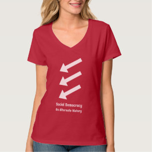 Soziale Demokratie: Ein Alternativgeschichte Rotes T-Shirt