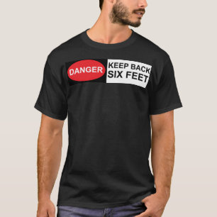 Soziale Distanz Behalte zurück Warning Black T -  T-Shirt