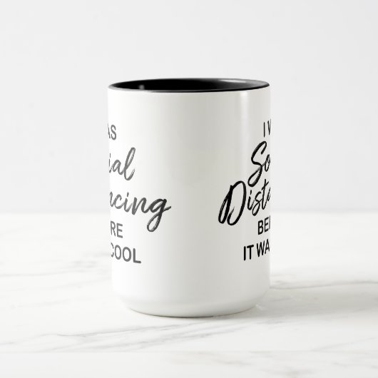 Soziale Distanz Bevor es Cool war Tasse (Zentrum)