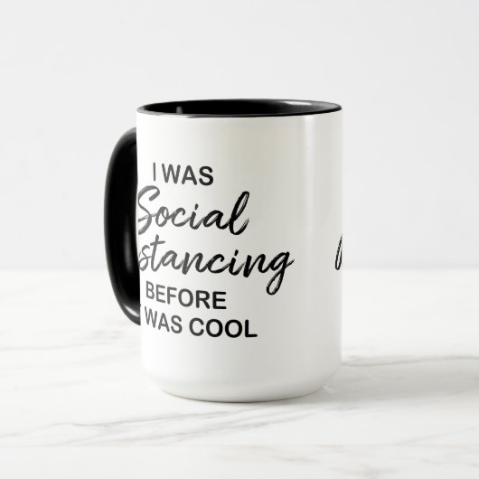 Soziale Distanz Bevor es Cool war Tasse (Vorderseite Links)