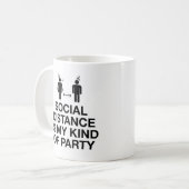 Soziale Distanz ist mein Party Kaffeetasse (Vorderseite Links)