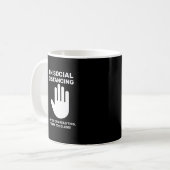 Soziale Distanzierung antigesellschaftliche Einfüh Kaffeetasse (Vorderseite Links)