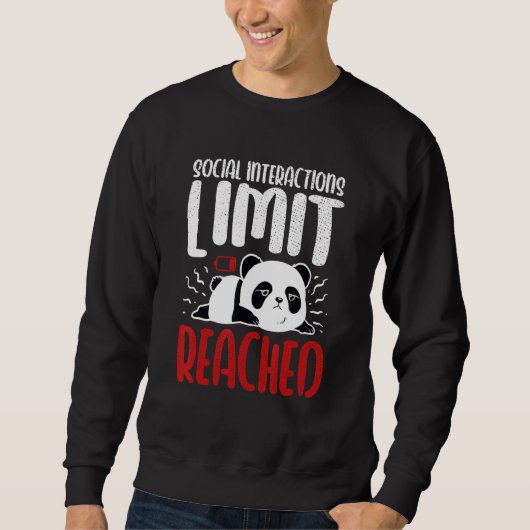 Soziale Interaktionen Limit erreicht Introvertiert Sweatshirt (Vorderseite)